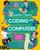 Science Stories: Coding and Computers (From the First Machines to AI and the Metaverse) by Lisa Regan, Roy Hermelin, 9781398845022
