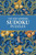 The Kew Gardens Sudoku Puzzles (Over 200 Puzzles) by Eric Saunders, The Royal Botanic Gardens Kew, 9781398850880