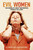 Evil Women (The World's Most Notorious Female Killers) by Al Cimino, John Marlowe, 9781398858237