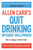 Allen Carr's Quit Drinking Without Willpower (Be a happy nondrinker) by Allen Carr, Robin Hayley, 9781784045418