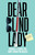 Dear Blind Lady (Disability Advice You Didn't Know You Needed) by Elsa Sjunneson, Alice Wong, 9781632176363
