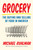 Grocery (The Buying and Selling of Food in America) by Michael Ruhlman, 9781419723865
