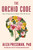 The Orchid Code (How Temperament Shapes Who We Become) by Aliza Pressman, PhD, 9781250462312