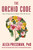 The Orchid Code (How Temperament Shapes Who We Become and Why Some Children Need More to Flourish) by Aliza Pressman, PhD, 9781250462312