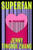 Superfan (A Novel) by Jenny Tinghui Zhang, 9781250369680