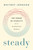 Steady (The Power of Stability in a Disrupted World) by Whitney Johnson, 9781774586631