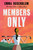 Members Only (A Novel) by Emma Rosenblum, 9781250409775