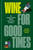 Wine for Good Times (A Guide for Curious Drinkers) by André Hueston Mack, 9780593798126