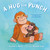 A Hug for Punch (Based on the True Story of a Little Monkey and His Beloved Stuffie (A Friendship Picture Book)) by Caroline L. Perry, Anoosha Syed, 9798217394227