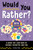 Would You Rather? Girls Edition (A Laugh-Out-Loud Game of Friends, Favorites, and Fun) by Lindsey Daly, 9798217331048