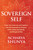 Sovereign Self (Claim Your Inner Joy and Freedom with the Empowering Wisdom of the Vedas, Upanishads, and Bhagavad Gita) by Acharya Shunya, 9781649632012