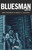 Bluesman: Book 2 by Rob Vollmar, Pablo Callejo, 9781561634569