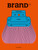 BranD No.81 (Exhalation and Inhalation in Design: Rationality and Sensitivity) by SendPoints Publishing, 9789887154082