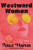 Westward Women (A Novel) by Alice Martin, 9781250375322