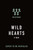 Wild Hearts by K'wan, 9781250411020