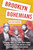 Brooklyn Bohemians (How the Funky, Fly, Soon-to-Be-Famous Black Artists of Fort Greene/Clinton Hill Changed American Culture) by Nelson George, 9781250412263