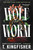 Wolf Worm by T. Kingfisher, 9781250829849