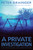 A Private Investigation (A Novel) by Peter Grainger, 9781454968665