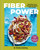 Fiber Power (Transform Your Energy and Feel Amazing) by Dr. Emily Leeming, 9781454972815