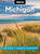 Moon Michigan (Lakeside Getaways, Scenic Drives, Outdoor Adventure) by Paul Vachon, Moon Travel Guides, 9798886472103