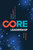 Core Leadership (Redefining Middle Management to Create Self-Reliant Teams) by Stacey McKibbin, 9781642259841