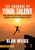 The Courage of Your Talent (How to Build Your Self-Esteem, Trust Your Own Judgment, and Succeed in Business and Life) by Alan Weiss, 9781041295938