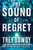 The Sound of Regret by Anon9780063582033A, Anon9780063582033B, 9780063582033