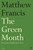 The Green Month by Matthew Francis, 9780571394555