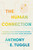 The Human Connection (Building a High-Performance Culture Where People Feel Seen, Heard, and Valued) by Anthony E. Tuggle, 9798891884236