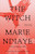 The Witch (A Novel) by Marie NDiaye, Jordan Stump, 9798217006809