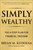 Simply Wealthy (The 4-Step Plan for Financial Freedom) by Bryan Kuderna, 9781961293588