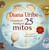La vuelta al mundo en 25 mitos / Around the World in 25 Myths (Spanish Edition) by Diana Uribe, 9789585429253