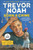 Born a Crime (Stories from a South African Childhood) by Trevor Noah, 9798217509409