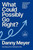 What Could Possibly Go Right? (The Essential Journey to Scale an Enduring Culture) by Danny Meyer, 9798217509379