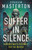 Suffer In Silence (the brand new gripping Katie Maguire thriller for 2026) by Graham Masterton, 9781837931163