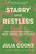 Starry and Restless (Three Women Who Changed Work, Writing, and the World) by Julia Cooke, 9781250468673