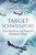 Target Schweinfurt (The Eighth Air Force's Darkest Days) by Thomas McKelvey Cleaver, 9781472878427