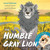 The Humble Gray Lion (Stix's Silent Roar) by Micah Parsons, Lavaille Lavette, David Wilkerson, 9781464235504