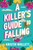 A Killer's Guide to Falling by Kristin Wollett, 9781464291760