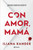 Con amor, mamá (Novela negra) / Love, Mom (Noir) (Spanish Edition) by Iliana Xander, 9786073939997