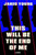 This Will Be the End of Me (A Novel) by Jared Young, 9798217090082