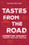 Tastes from the Road (Connecting with Humanity through Food and Tradition) by Benjamin Pierce Jones, 9781646049967