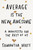 Average is the New Awesome (A Manifesto for the Rest of Us) by Samantha Matt, 9781580059350
