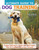 Ultimate Guide to Dog Training (Puppy Training to Advanced Techniques Plus 25 Problem Behaviors Solved!) by Teoti Anderson, 9781621871958