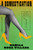 A Domestication (A Novel) by Camila Sosa Villada, Kit Maude, 9798217046096