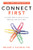 Connect First: 52 Simple Ways to Ignite Success, Meaning, and Joy at Work by Melanie Katzman, 9781260457834