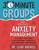 30-Minute Groups: Anxiety Management (Calming the Mind, Challenging Thoughts, and Building Confidence) by Leigh Bagwell, 9781965066010