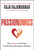 Passionomics (Why Passion Is the Most Overlooked Advantage in Business) by Raja Rajamannar, 9781394450534