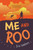 Me and Roo by Eric Walters, 9781459844834