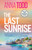 The Last Sunrise by Anna Todd, 9781668079539